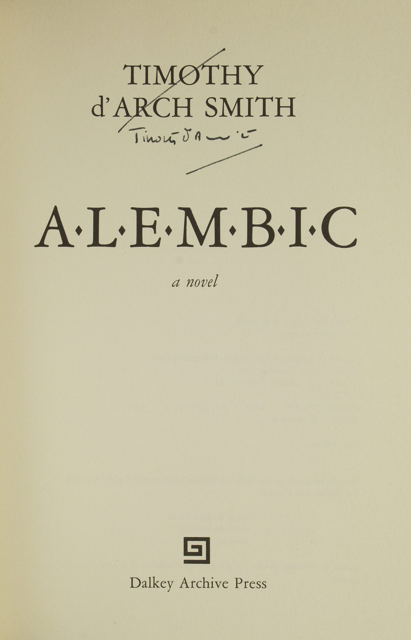 Timothy d’Arch Smith. Alembic. 1992. TEMPORARY CULTURE