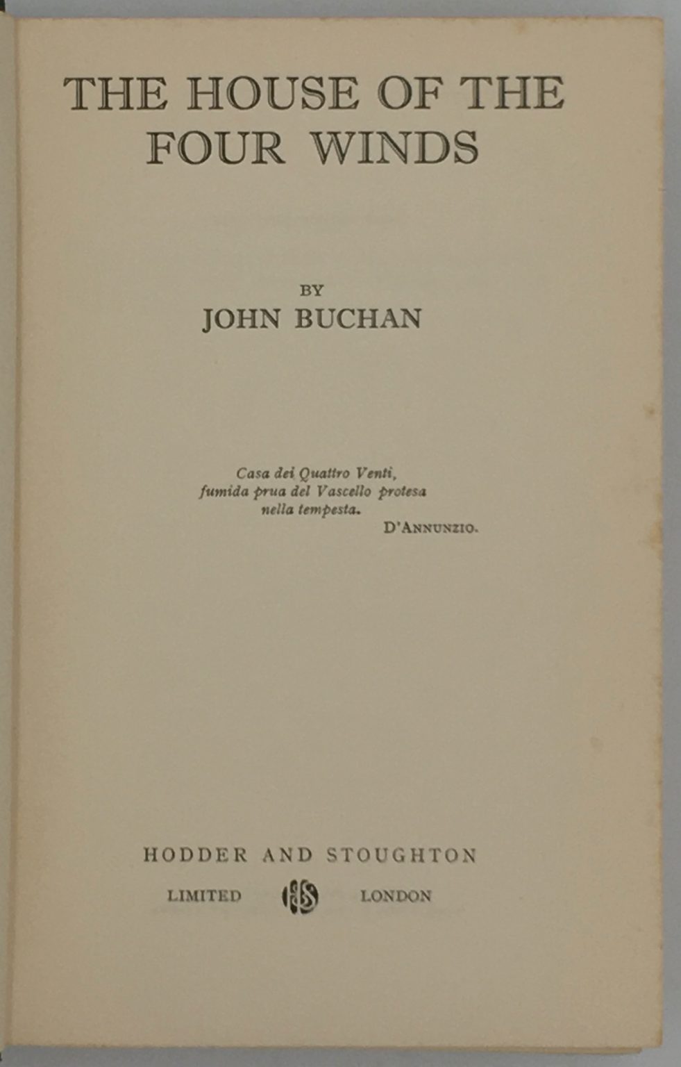 The House of the Four Winds John Buchan TEMPORARY CULTURE