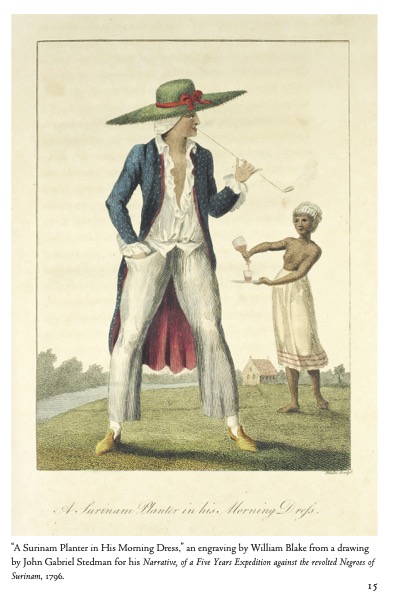 “A Surinam Planter in His Morning Dress,” an engraving by William Blake