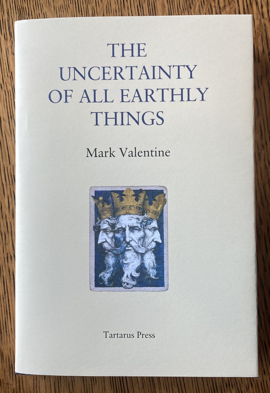 The Uncertainty of Earthly Things
